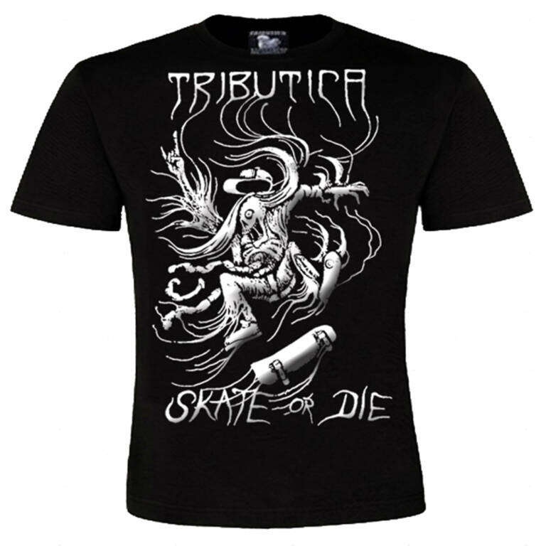 Tributica T-Shirt Skate or Die