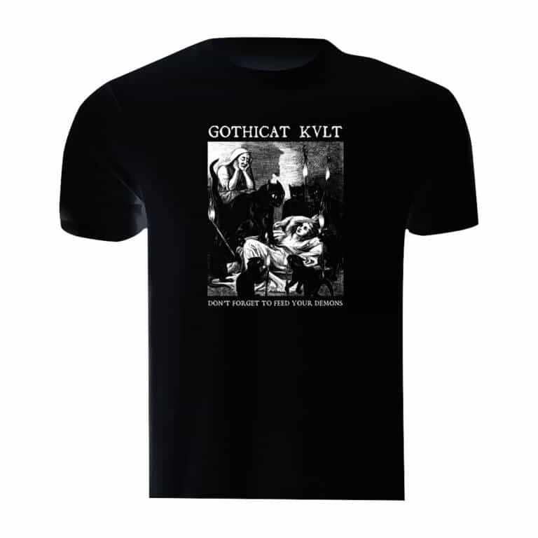 Gothicat T-Shirt Dont forget to feed your demons
