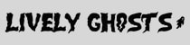Lively Ghosts'